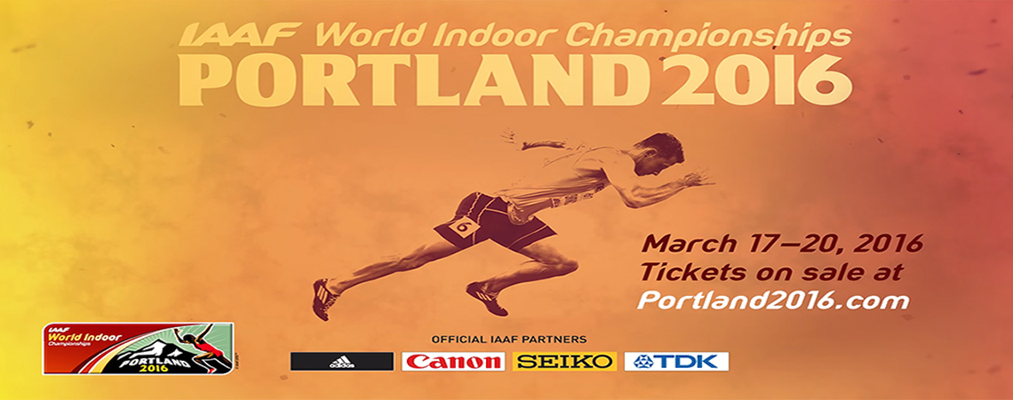 IAAF World Indoor Championships March 17th -20th