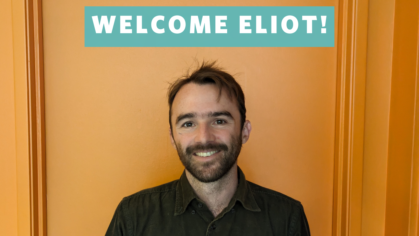 Join us in welcoming Eliot to our team!