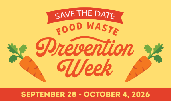 Save The Date: Food Waste Prevention Week | September 28 - October 4, 2026