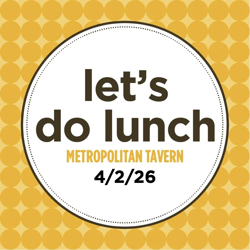 let's do lunch metropolitan tavern 4/2/26