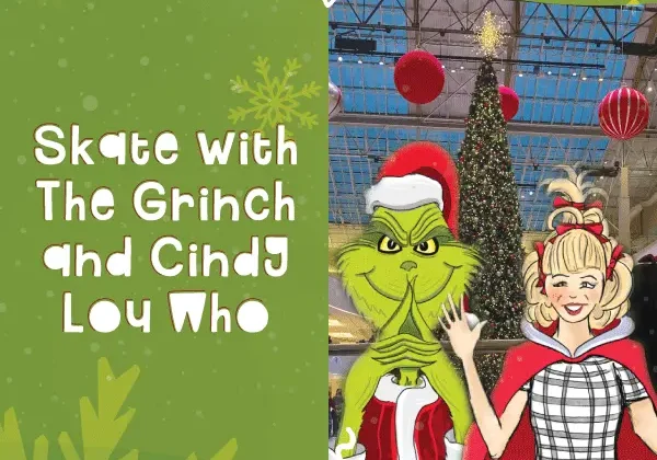 Skate with The Grinch and Cindy Lou Who