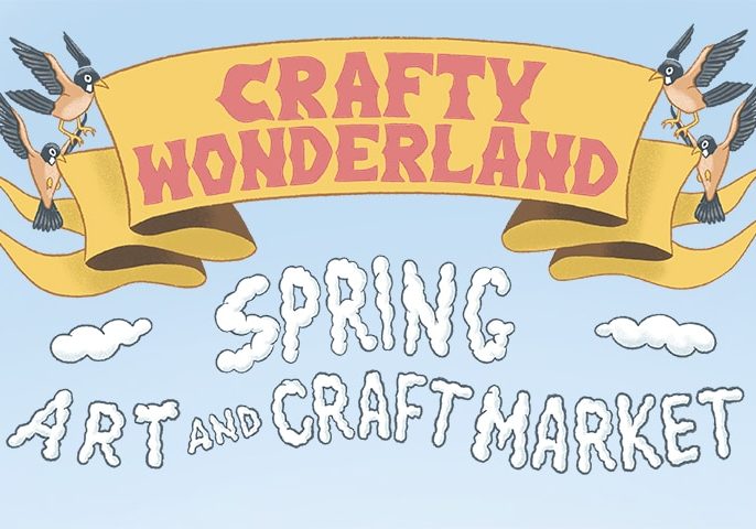 Crafty Wonderland Spring Art and Craft Market
