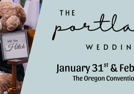 The Portland Wedding Show January 31st & February 1st, the Oregon Convention Center